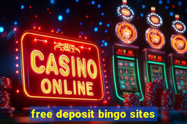 free deposit bingo sites