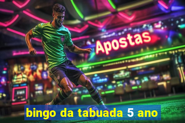 bingo da tabuada 5 ano