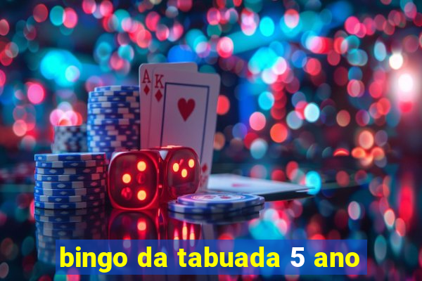 bingo da tabuada 5 ano