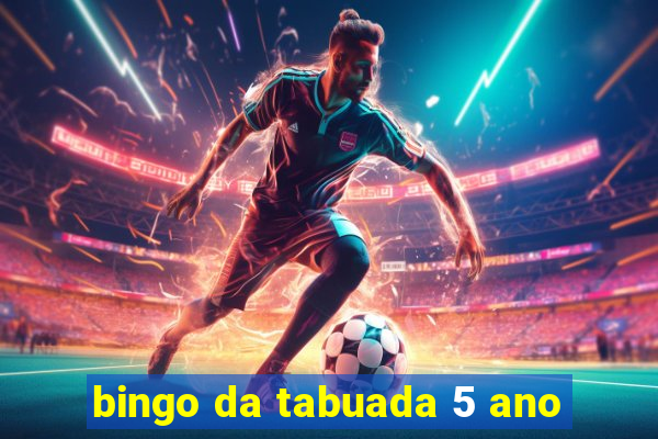 bingo da tabuada 5 ano