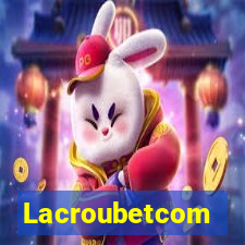 Lacroubetcom