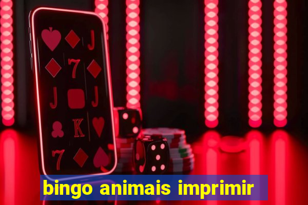 bingo animais imprimir