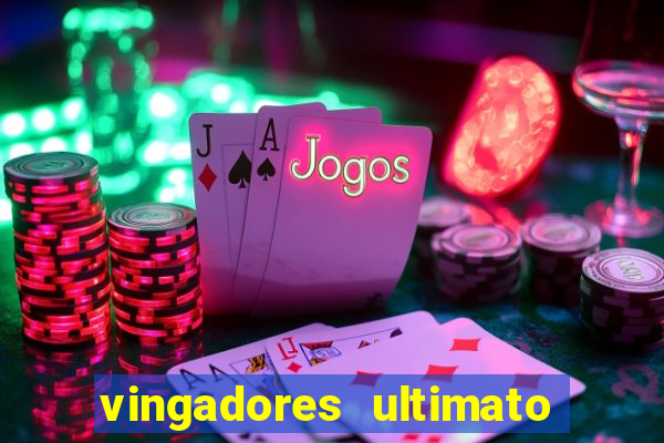 vingadores ultimato dublado download