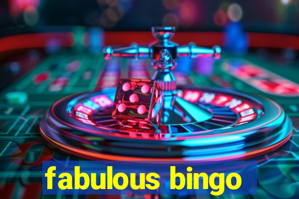 fabulous bingo