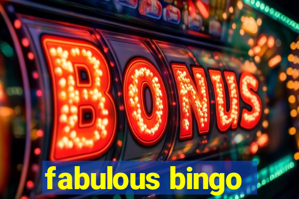 fabulous bingo