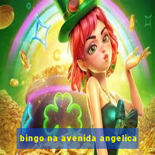 bingo na avenida angelica