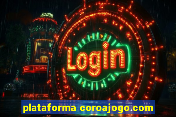 plataforma coroajogo.com