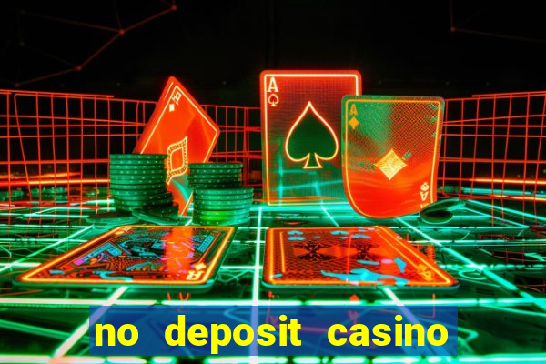 no deposit casino free money