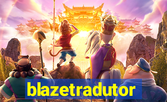 blazetradutor