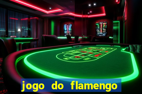 jogo do flamengo ao vivo rede canais