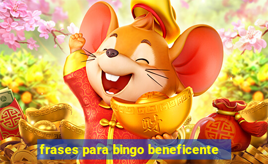 frases para bingo beneficente