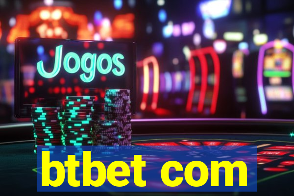 btbet com