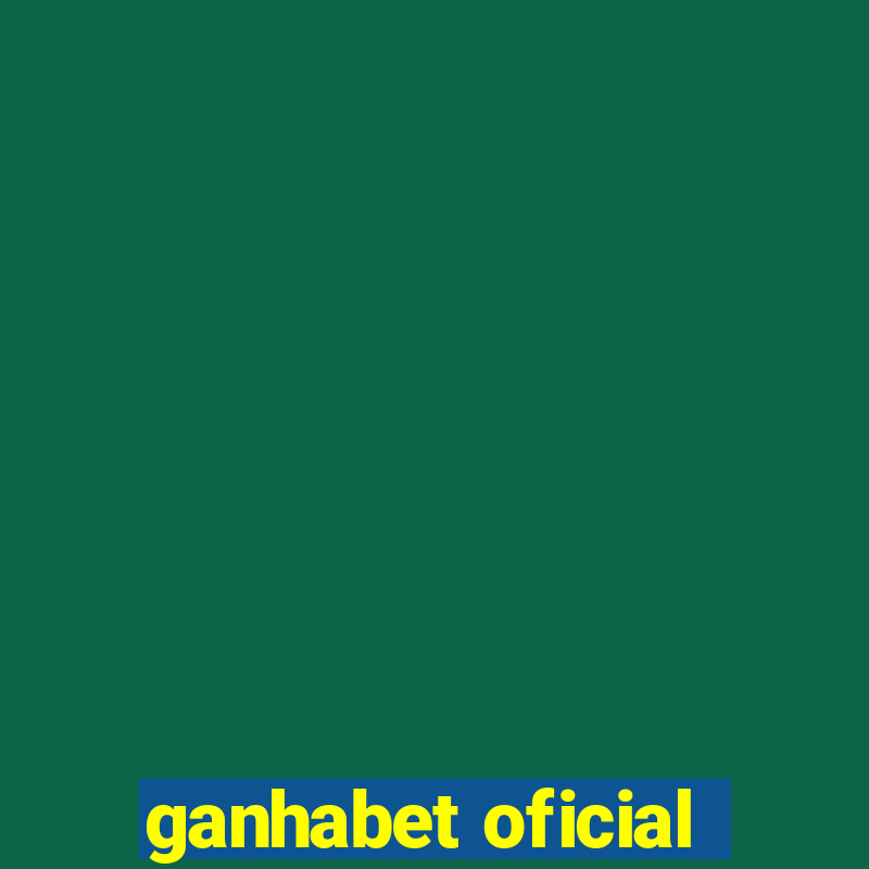 ganhabet oficial