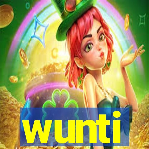 wunti