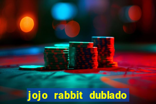 jojo rabbit dublado google drive