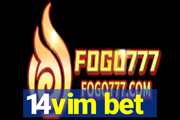 14vim bet