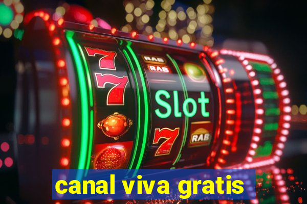 canal viva gratis