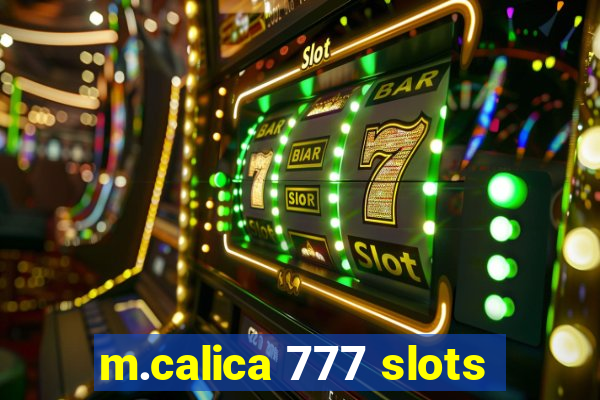 m.calica 777 slots