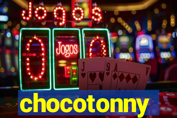 chocotonny