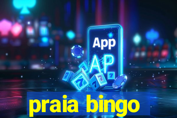 praia bingo