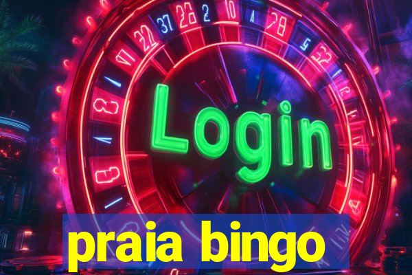 praia bingo