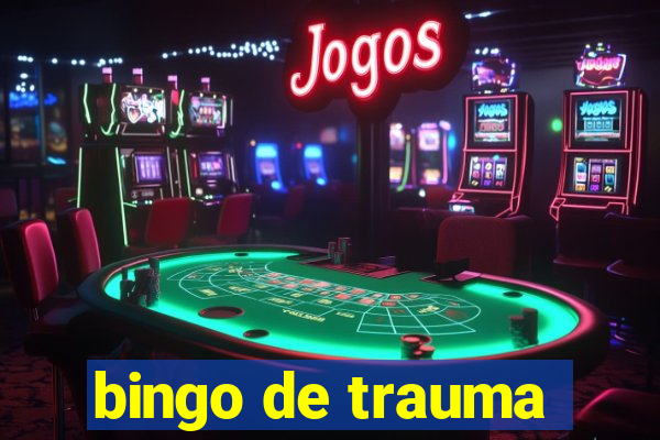 bingo de trauma