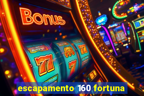 escapamento 160 fortuna