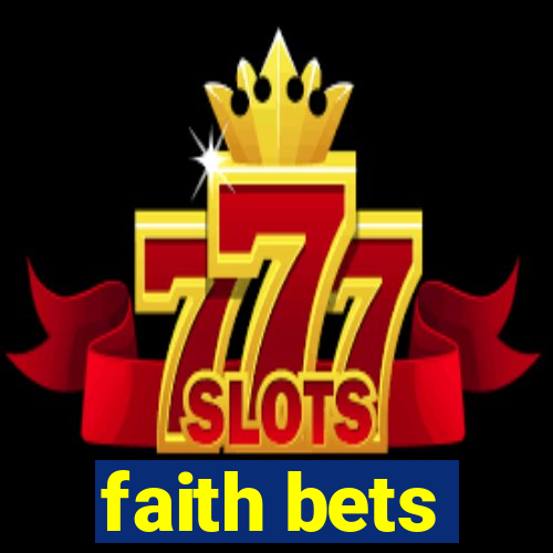 faith bets