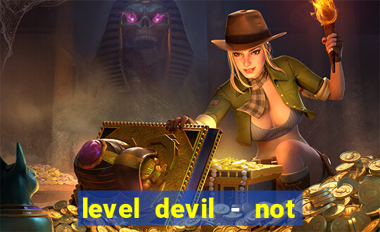 level devil - not a troll game