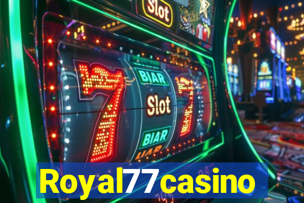 Royal77casino