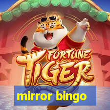 mirror bingo