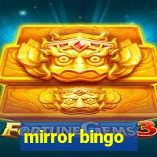 mirror bingo