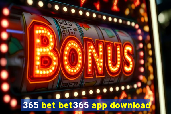 365 bet bet365 app download