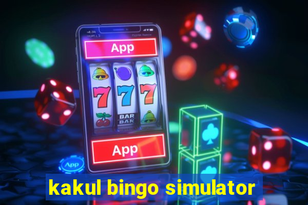 kakul bingo simulator