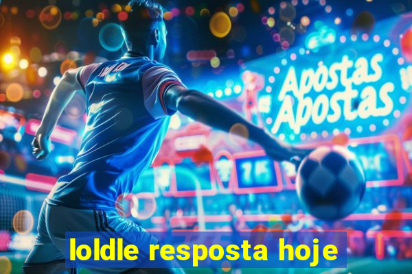 loldle resposta hoje