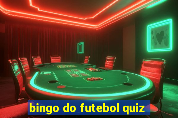 bingo do futebol quiz