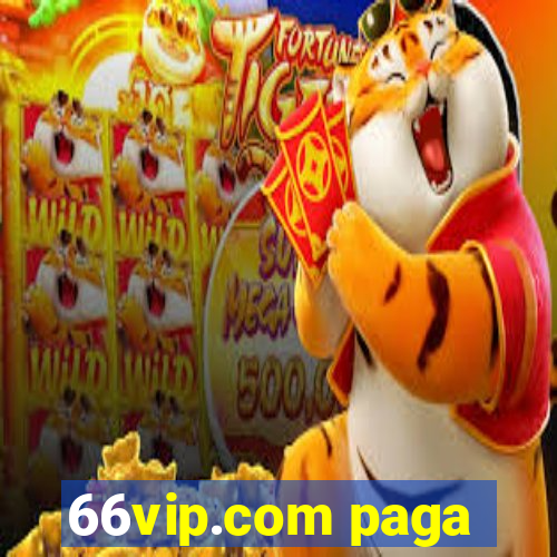 66vip.com paga