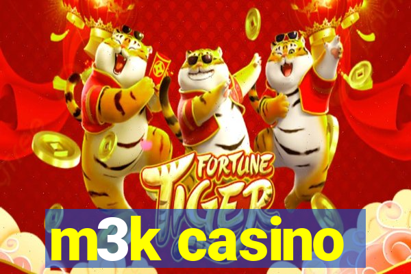 m3k casino