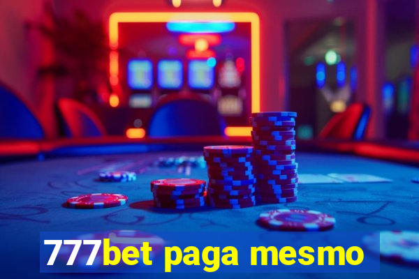 777bet paga mesmo