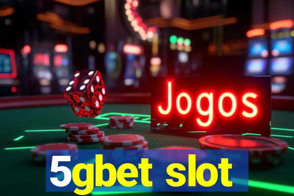 5gbet slot