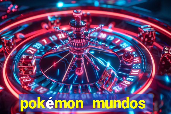 pokémon mundos elementais download