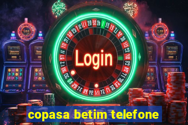 copasa betim telefone