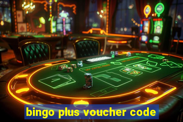 bingo plus voucher code