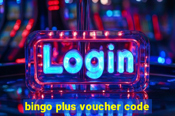 bingo plus voucher code