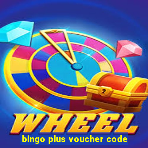 bingo plus voucher code