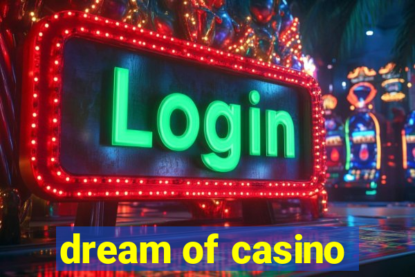 dream of casino