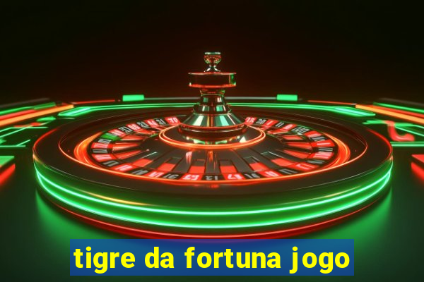 tigre da fortuna jogo