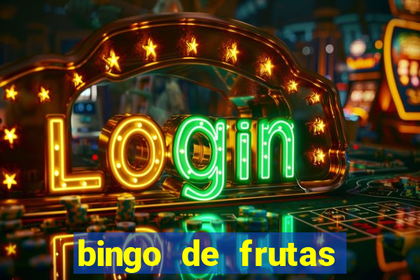 bingo de frutas para imprimir pdf