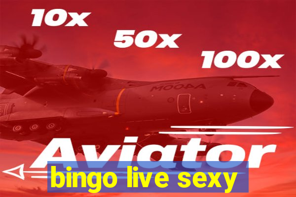 bingo live sexy