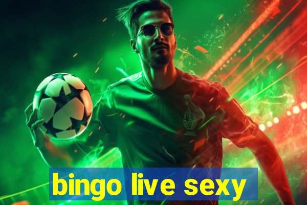 bingo live sexy